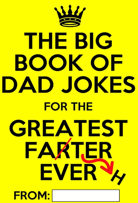 The Big Book of Dad Jokes for The Greatest Father
