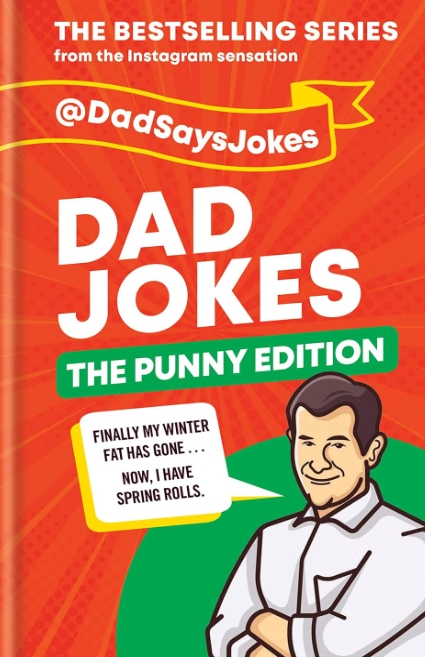 Dad Jokes The Punny Edition